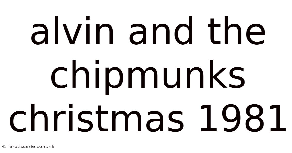 Alvin And The Chipmunks Christmas 1981