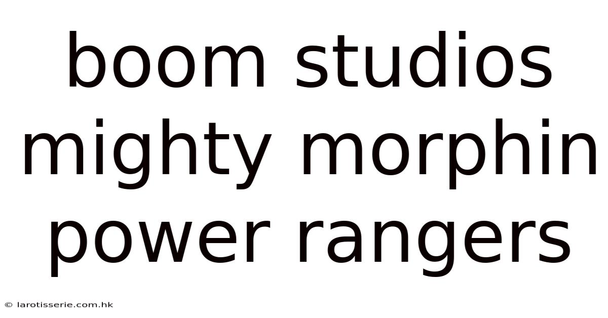 Boom Studios Mighty Morphin Power Rangers