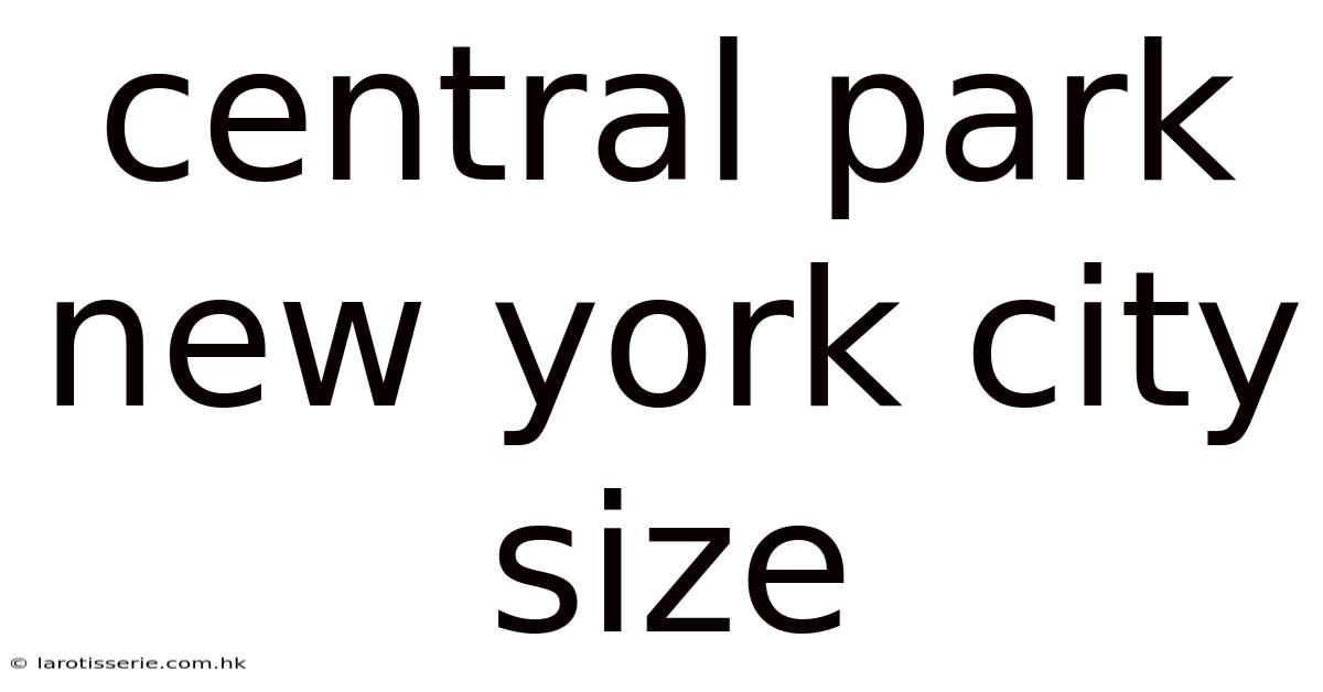Central Park New York City Size