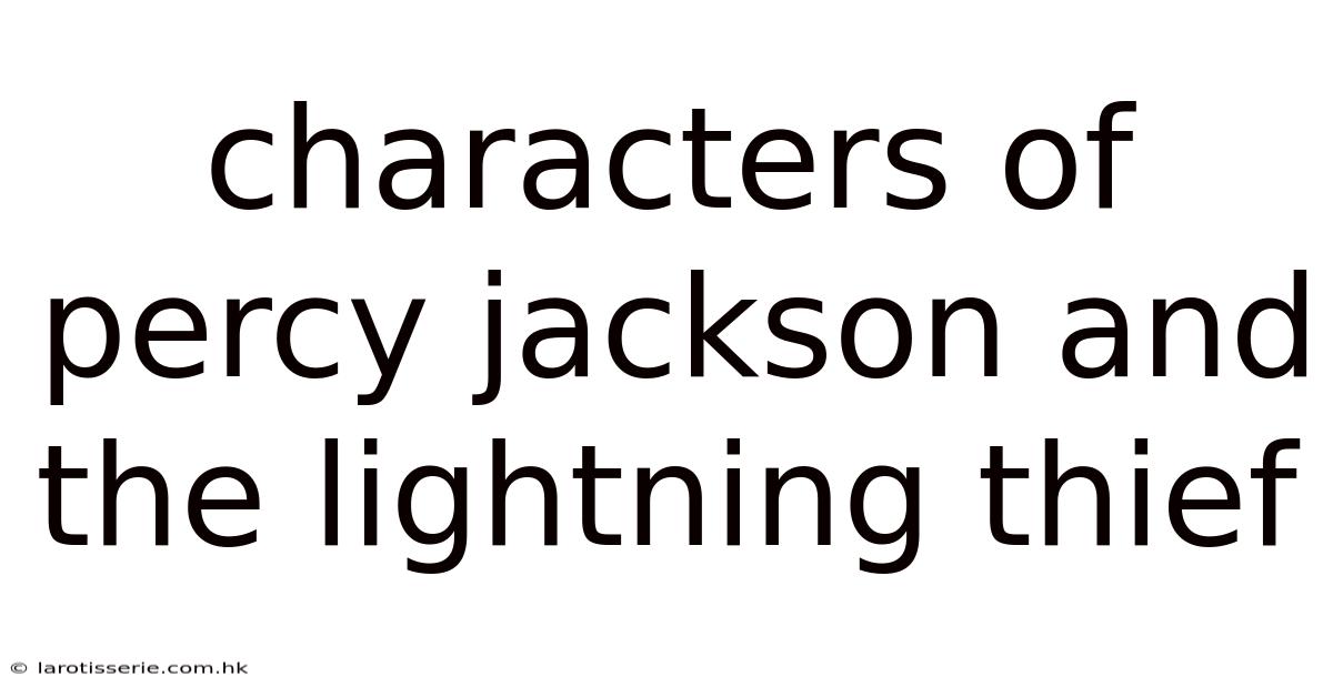 Characters Of Percy Jackson And The Lightning Thief
