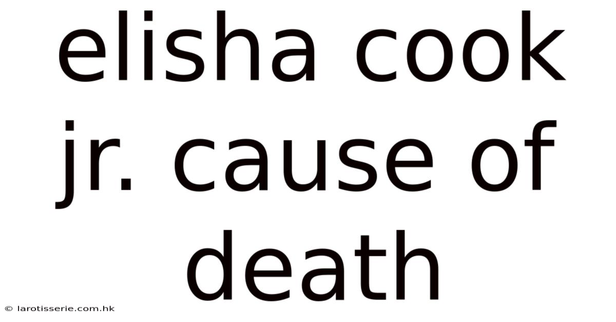 Elisha Cook Jr. Cause Of Death
