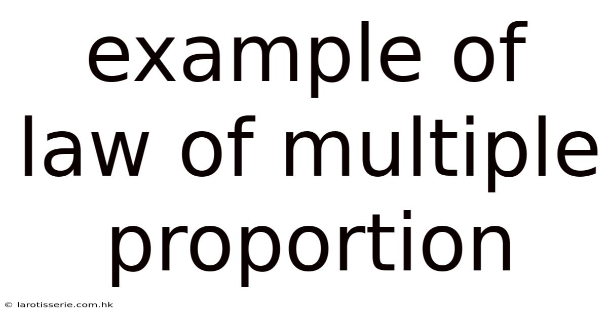 Example Of Law Of Multiple Proportion