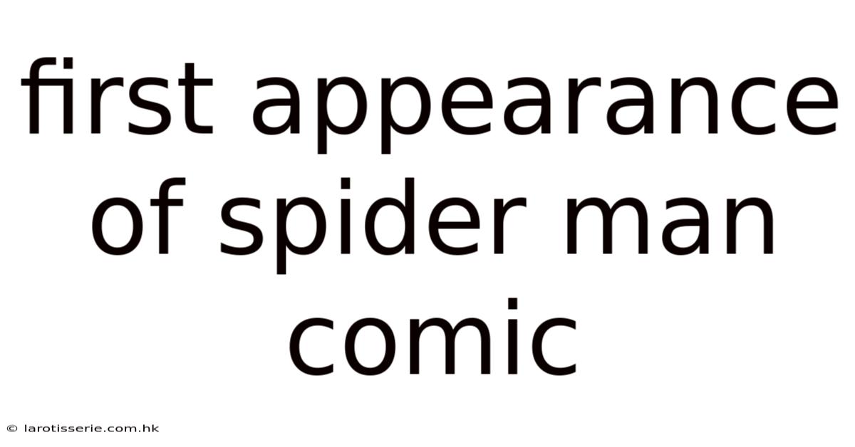 First Appearance Of Spider Man Comic