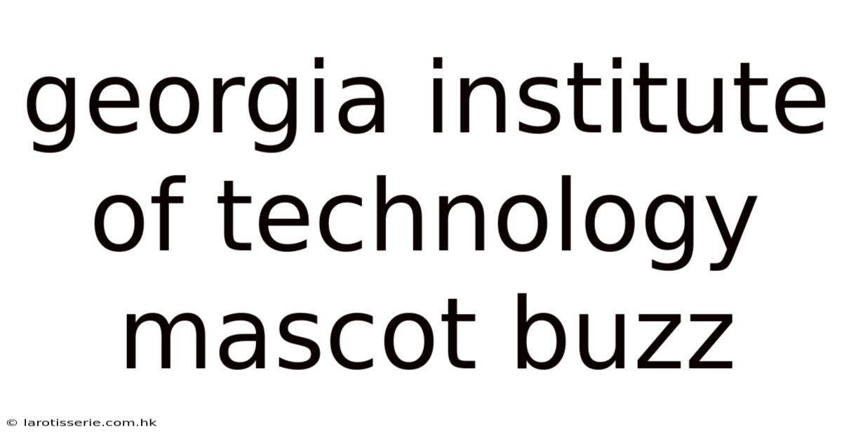 Georgia Institute Of Technology Mascot Buzz