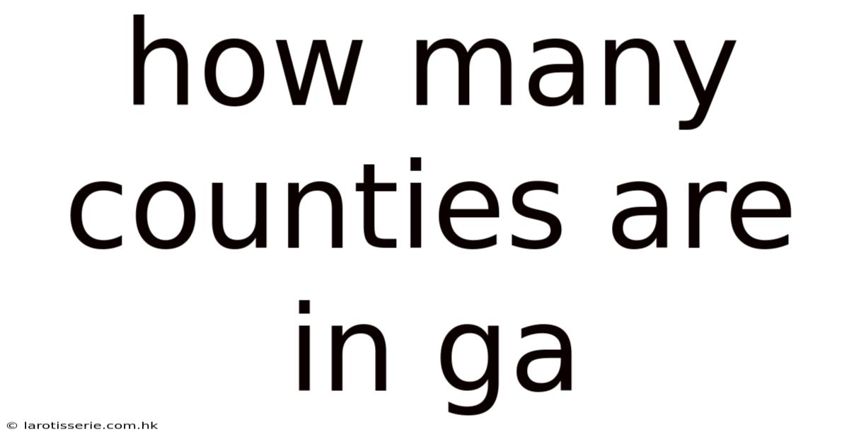 How Many Counties Are In Ga