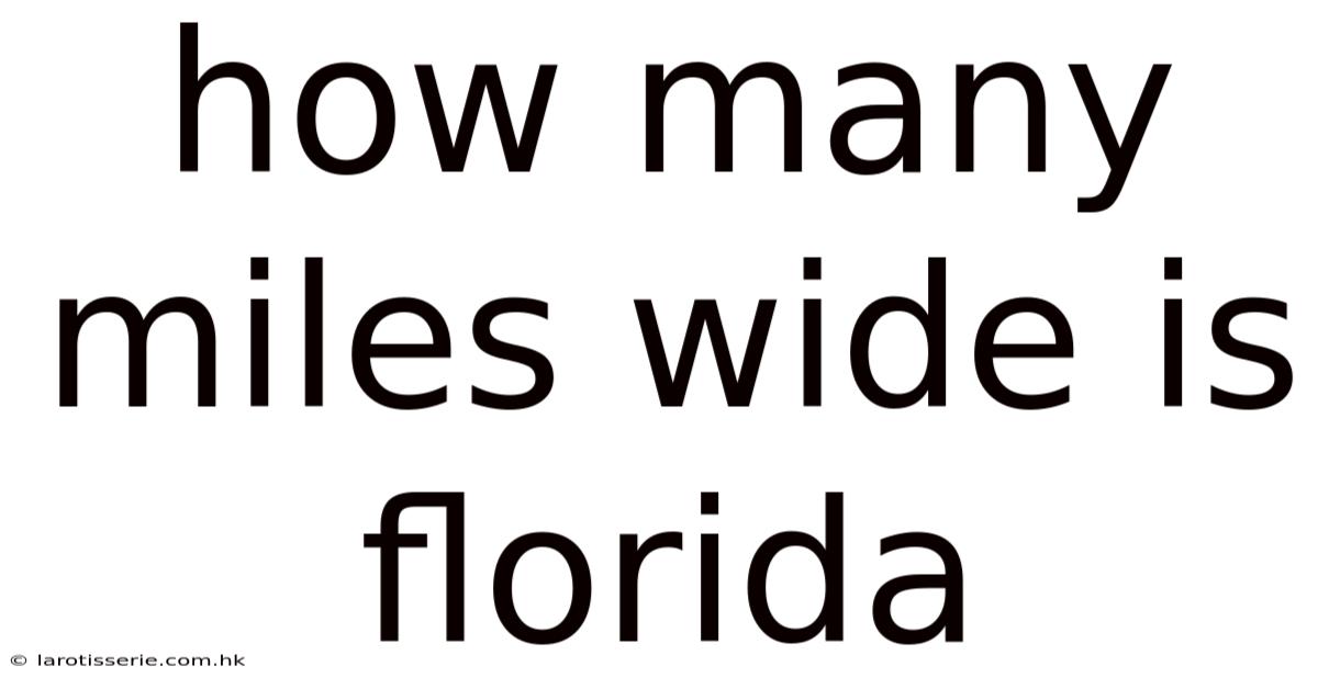 How Many Miles Wide Is Florida