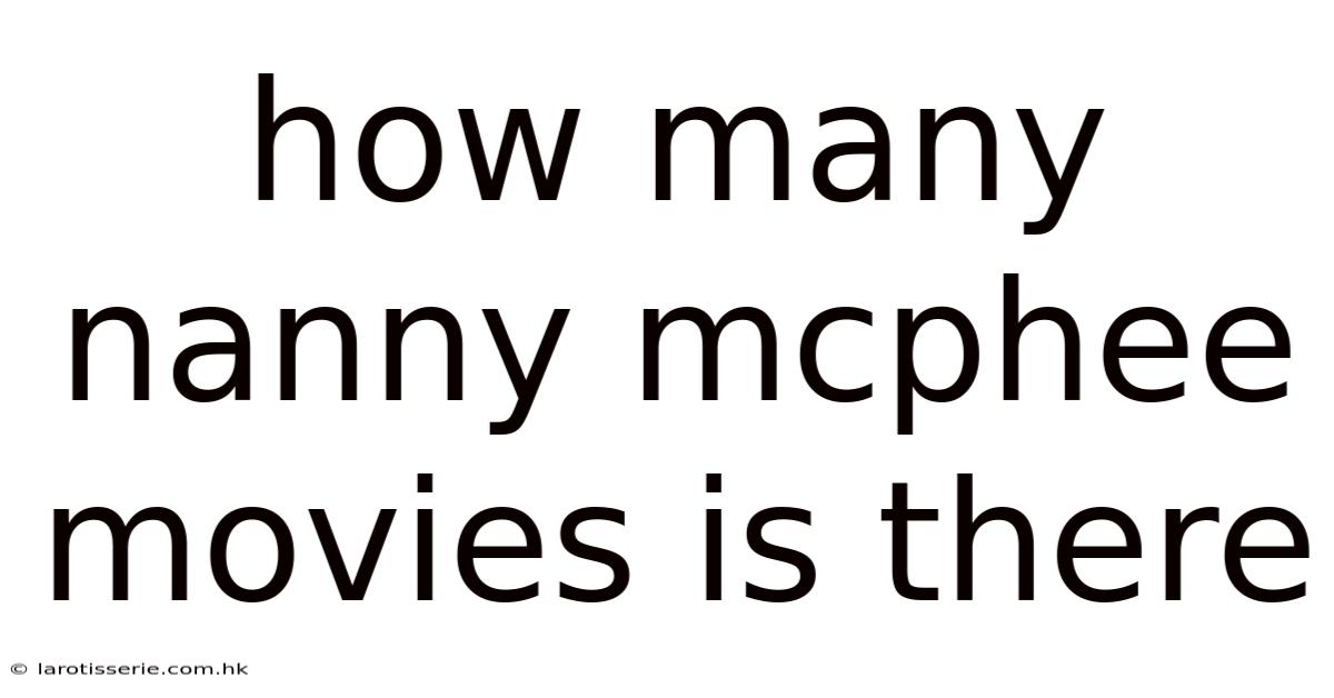 How Many Nanny Mcphee Movies Is There