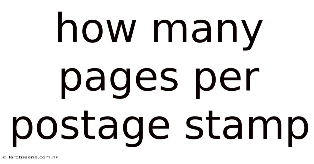 How Many Pages Per Postage Stamp