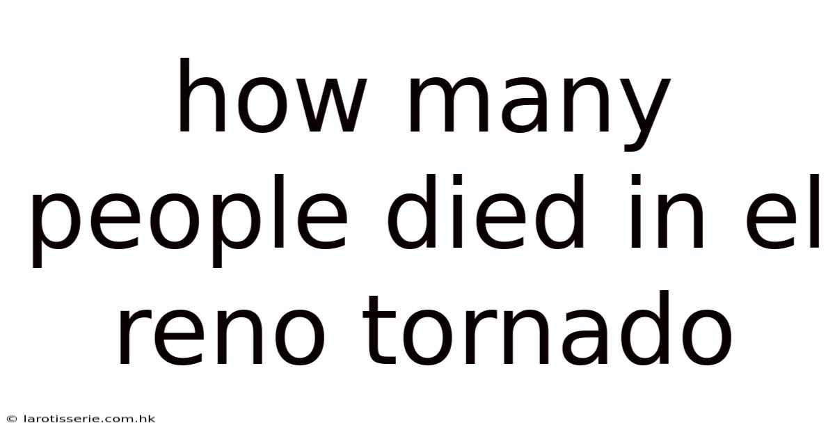 How Many People Died In El Reno Tornado