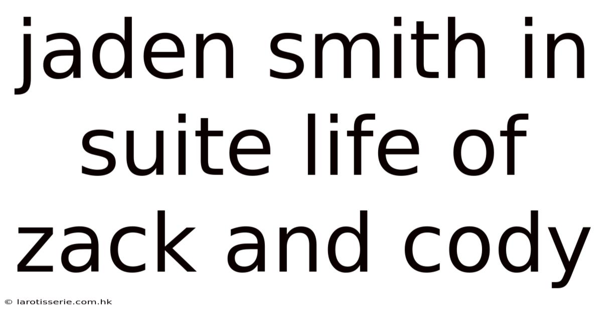 Jaden Smith In Suite Life Of Zack And Cody