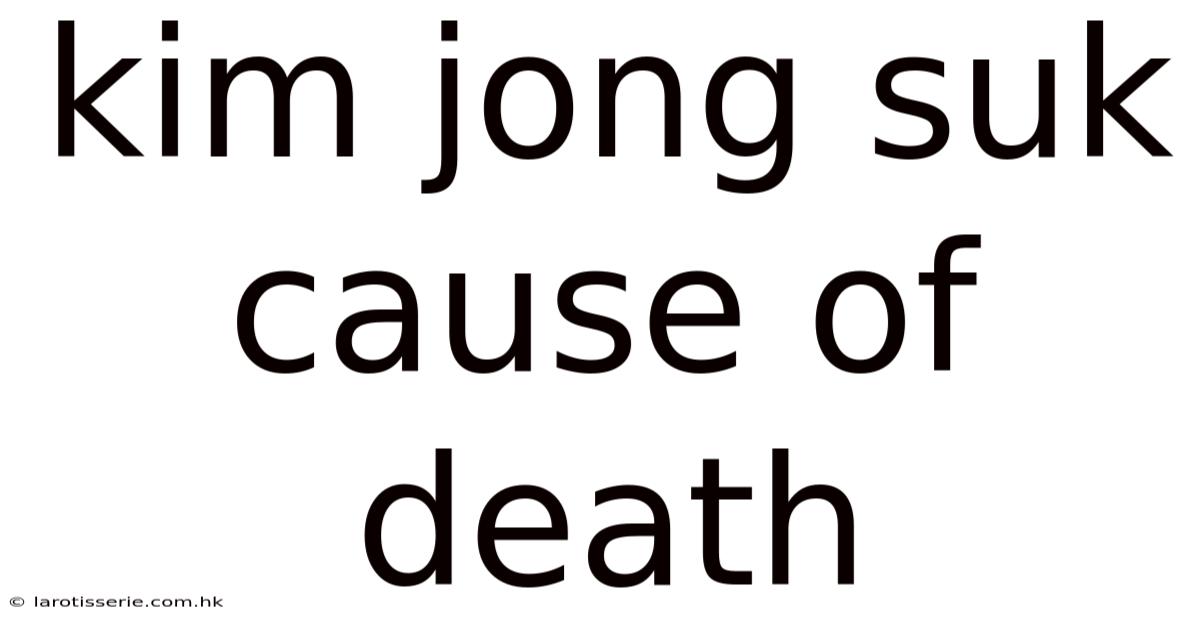 Kim Jong Suk Cause Of Death