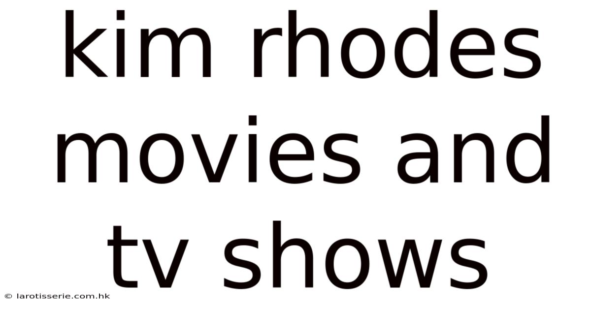 Kim Rhodes Movies And Tv Shows