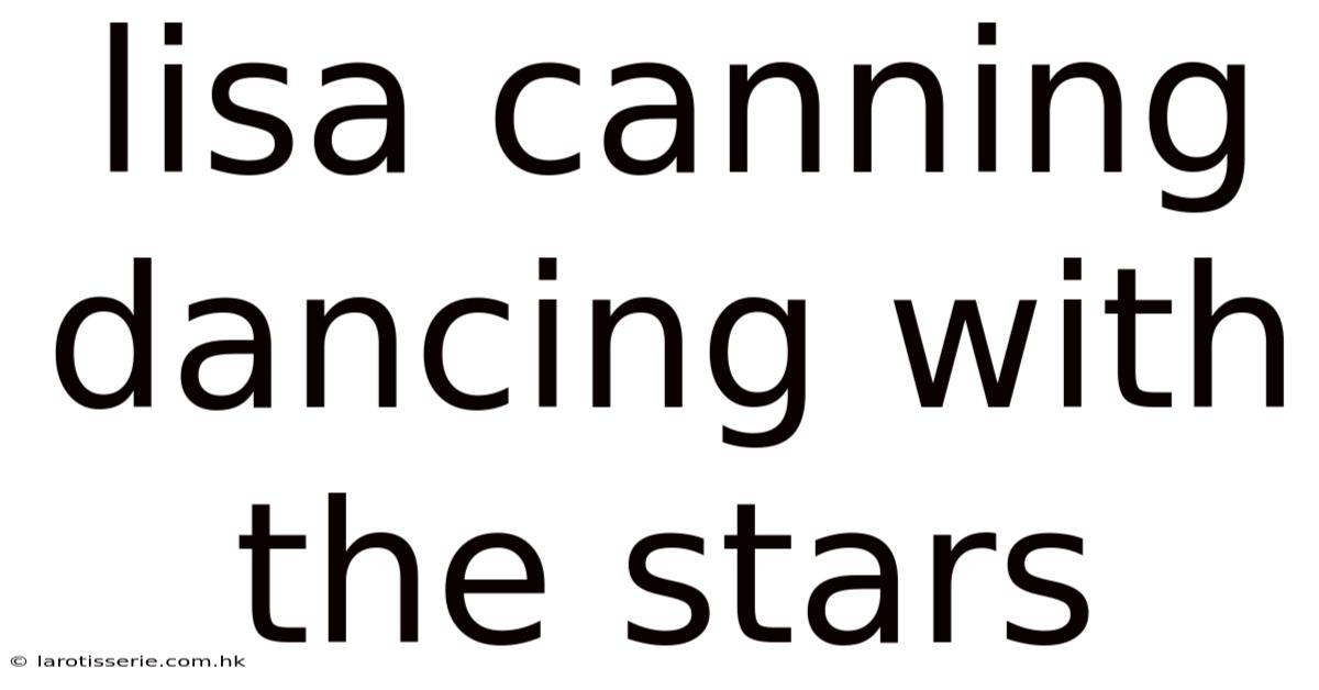 Lisa Canning Dancing With The Stars