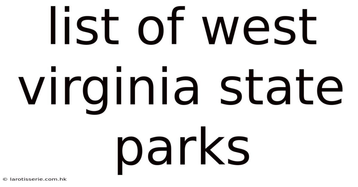 List Of West Virginia State Parks