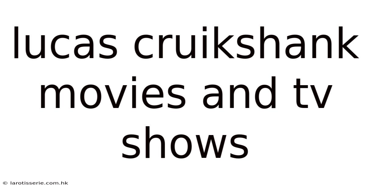 Lucas Cruikshank Movies And Tv Shows