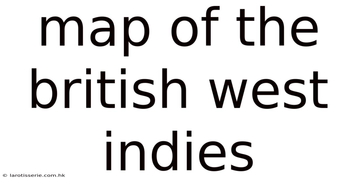 Map Of The British West Indies
