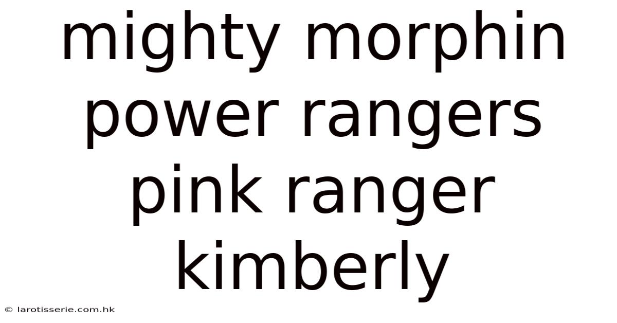 Mighty Morphin Power Rangers Pink Ranger Kimberly
