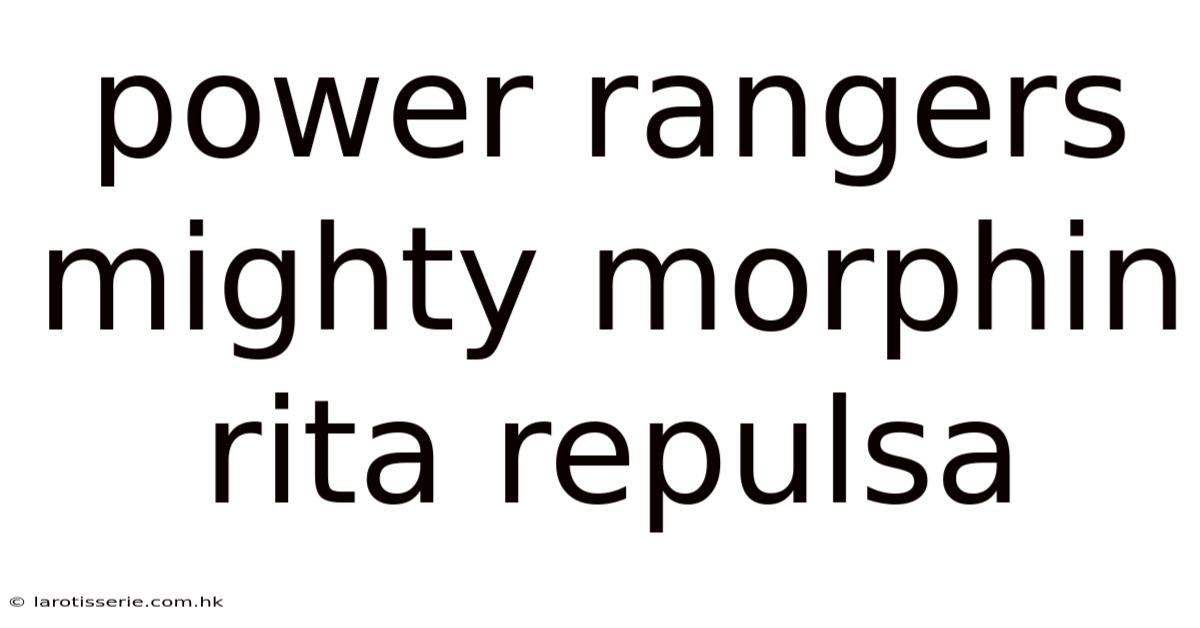 Power Rangers Mighty Morphin Rita Repulsa
