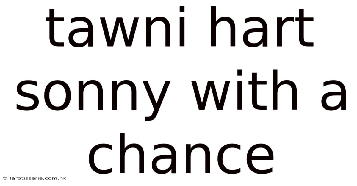 Tawni Hart Sonny With A Chance