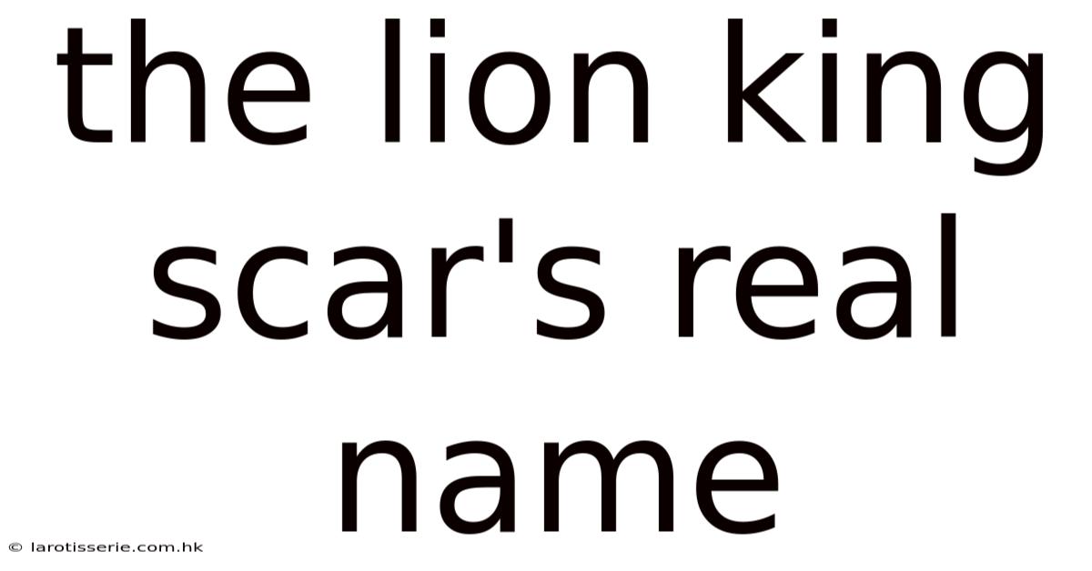 The Lion King Scar's Real Name