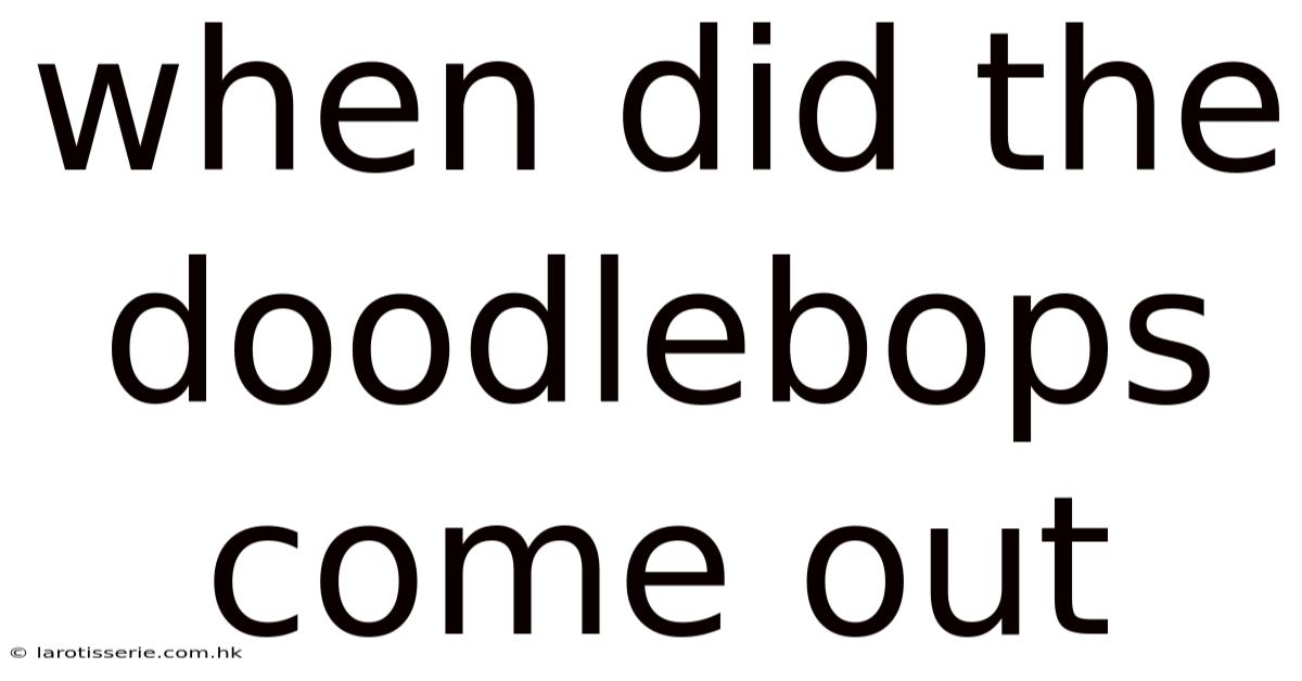 When Did The Doodlebops Come Out
