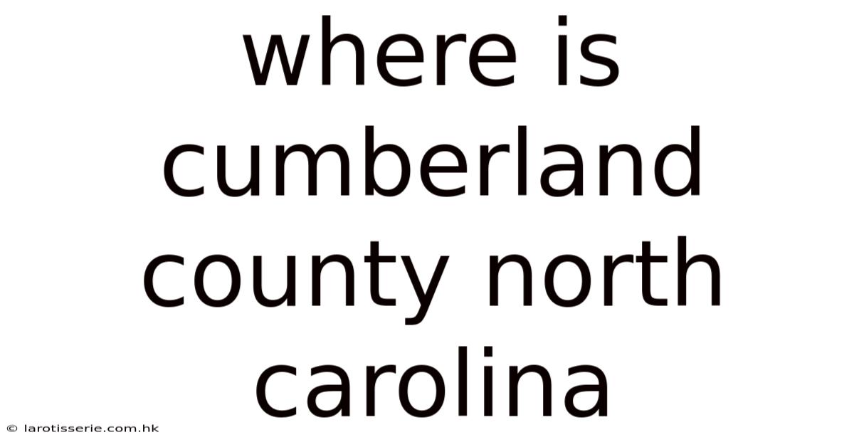 Where Is Cumberland County North Carolina