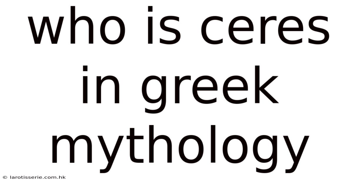 Who Is Ceres In Greek Mythology