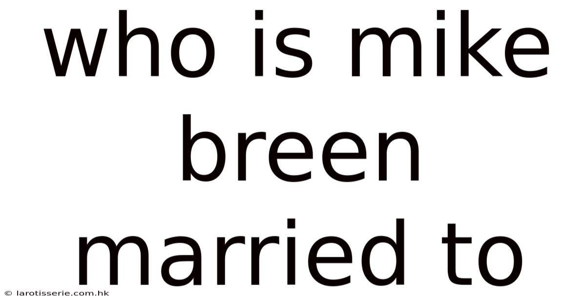 Who Is Mike Breen Married To
